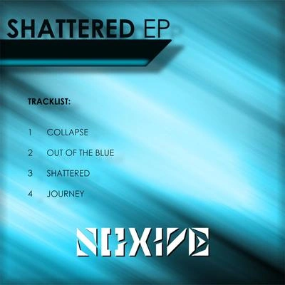 NoxiveShattered