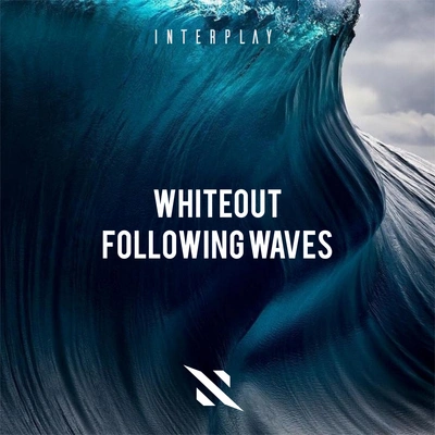 WhiteoutFollowing Waves (Original Mix)