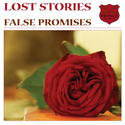 Lost StoriesFalse Promises