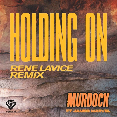 MurdockJames MarvelHolding On (Rene LaVice Remix)