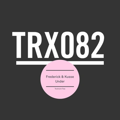 Frederick & KusseUnder (Original Mix)