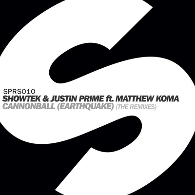 ShowtekCannonball (Earthquake) (Matrix & Futurebound Remix)