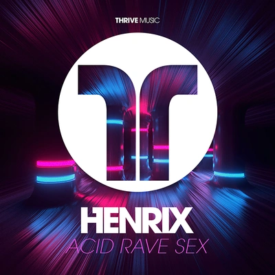 Henrixacid, rave, sex