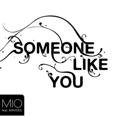 MIOSomeone Like You (X-State Radio Edit)