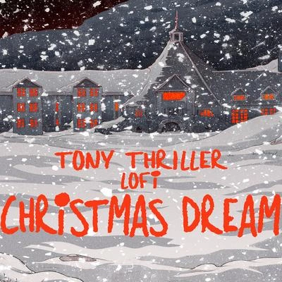 Tony ThrillerHappy Holidays to You