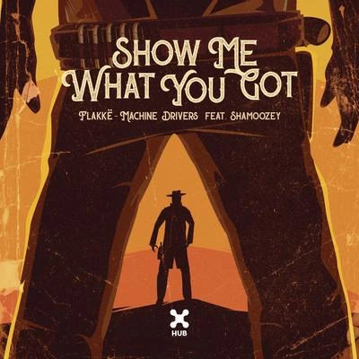 Flakkëshow me what you got (feat. shamo哦則有) (extended mix)