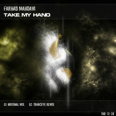 Farhad MahdaviTake My Hand (Original Mix)