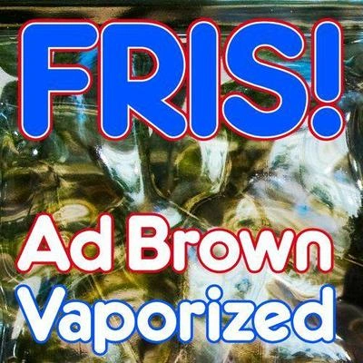 Ad BrownVaporized