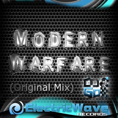 Dj GoModern Warfare (Original Mix)