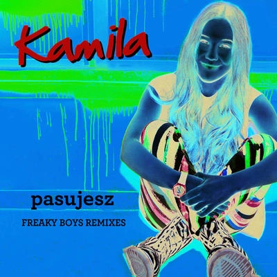 KamilaPasujesz (Freaky Boys Radio Edit)