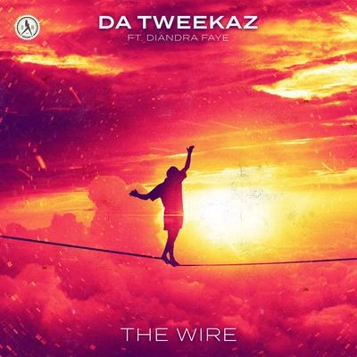 Da TweekazThe Wire