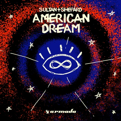 Sultan & Ned ShepardAmerican Dream (Extended Mix)