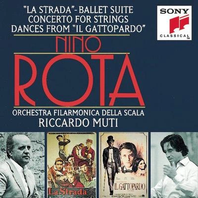 Orchestra Filarmonica Della ScalaNino RotaRiccardo MutiSuite dal balletto "La Strada" (1966): 6. L'ultimo spettacolo sulla neve. "Addio Gelsomina"