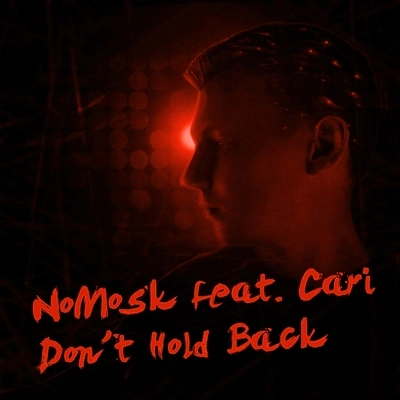 NoMoskDon't Hold Back (Mhammed El Alami Radio Edit)