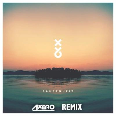 AxeroFahrenheit (Axero Remix)