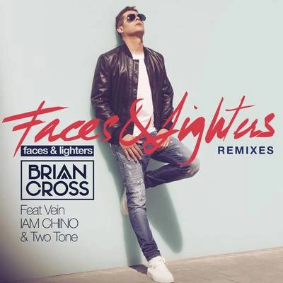 Brian CrossFaces & Lighters (Tom Staar Remix)