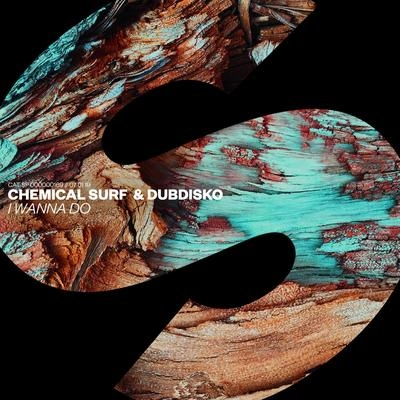 Chemical SurfI Wanna Do (Extended Mix)