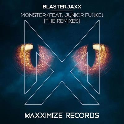 BlasterjaxxMonster (feat. Junior Funke) [Wasback Remix]