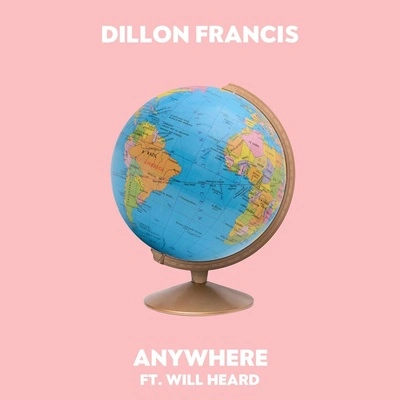 Dillon FrancisAnywhere