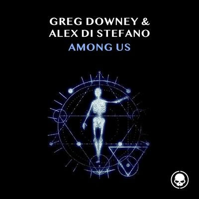 Greg DowneyAmong Us（Extended Mix）