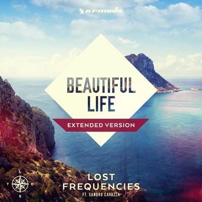 Lost FrequenciesBeautiful Life (Deluxe Mix)