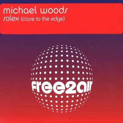 Michael WoodsClose to the Edge (Club Vocal Mix)