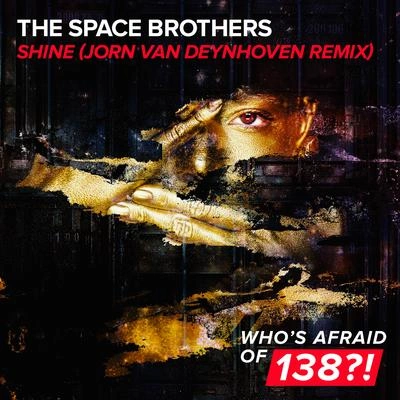 The Space BrothersShine (Jorn van Deynhoven Extended Remix)