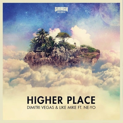 Dimitri Vegas & Like MikeHigher Place (Angemi Extended Mix) [feat. Ne-Yo]