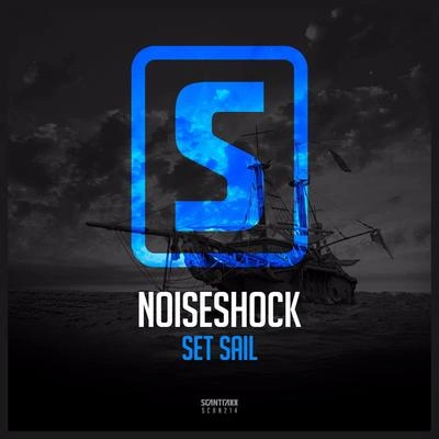 NoiseshockSet Sail (Radio Edit)