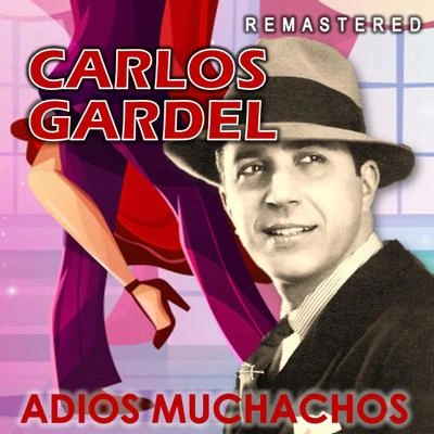 Carlos GardelEl Carretero (Remastered)