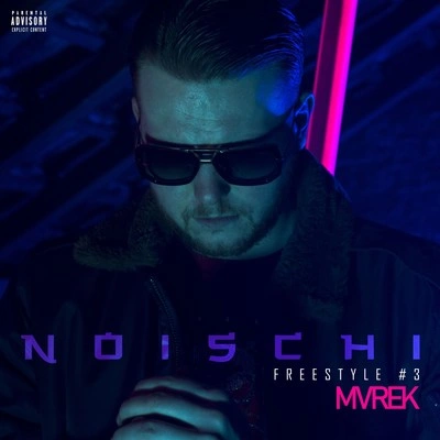 MRKFreestyle #3 "Noischi"