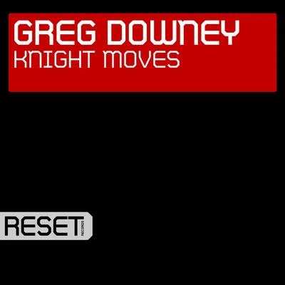 Greg DowneyKnight Moves