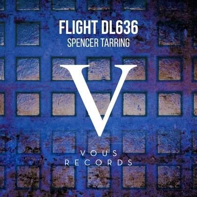 SPENCER TARRINGFlight DL636 (Original Mix)