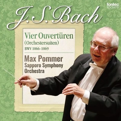 Max Pommer管弦楽組曲 第3番 ニ長調 BWV1068: エール (III Ouverture D-Dur BWV1068: Air)