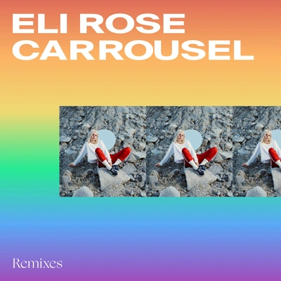 Eli RoseCarrousel (Slater Manzo Remix)