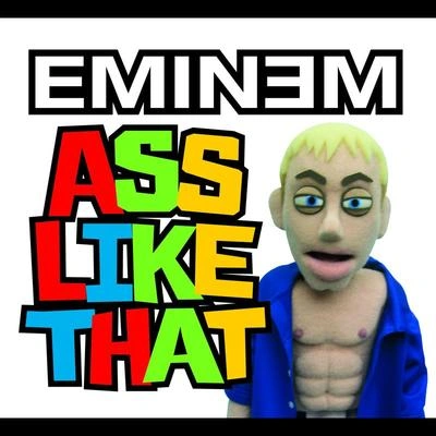 EminemAss Like That