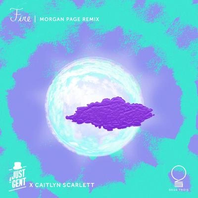 Just A GentCaitlyn ScarlettFire (Morgan Page Remix)