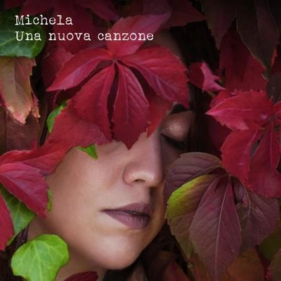 MichelaUna nuova canzone