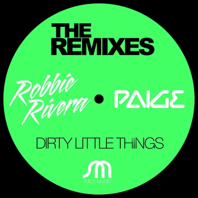 PAIGEDirty Little Things (JJ Mullor Mix)