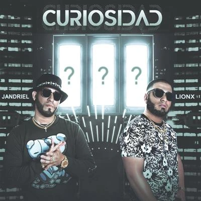 LionXCuriosidad (feat. Jandriel)