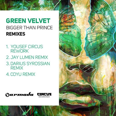 Green VelvetBigger Than Prince (Darius Syrossian Remix)