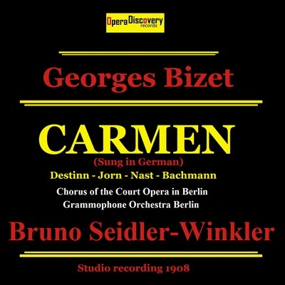 Bruno Seidler-WinklerBizet: Carmen (Remastered): Acte I "Reste là maintenant" (Remastered)