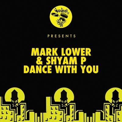 Mark LowerDance With You (Silverleaf Remix)