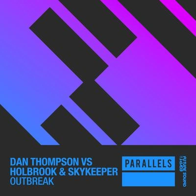 Dan ThompsonOutbreak (Original Mix)