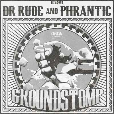 Dr RudeGroundstomp (Radio Version)