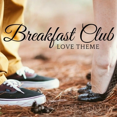 LandmarkLove Theme from the Breakfast Club