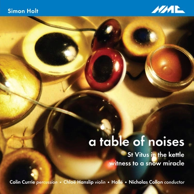 Colin CurrieA Table of Noises: III. A Drawer Full of Eyes