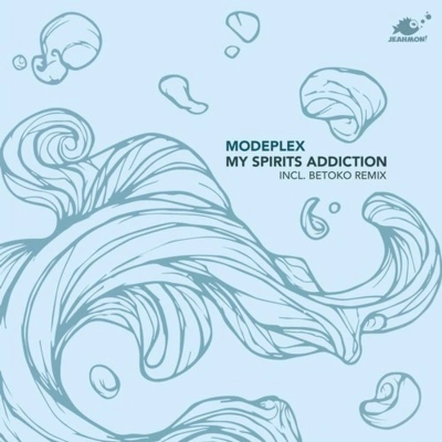 ModeplexBetokoMy Spirits Addiction (Betoko Remix)