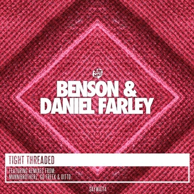 BensonTight Threaded (Original Mix)