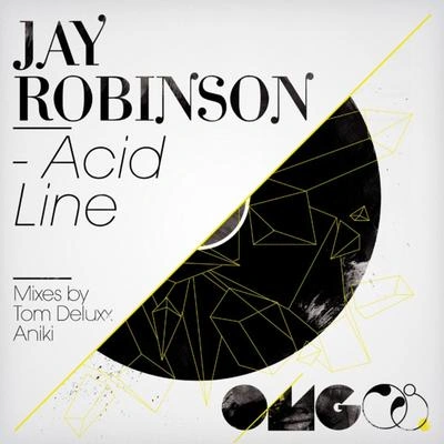 Jay RobinsonAcid Line (Tom Deluxx Remix)